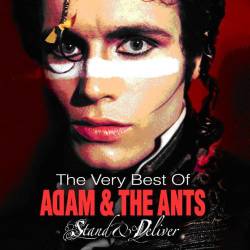Adam And The Ants : The Very Best of Adam and the Ants: Stand & Deliver
